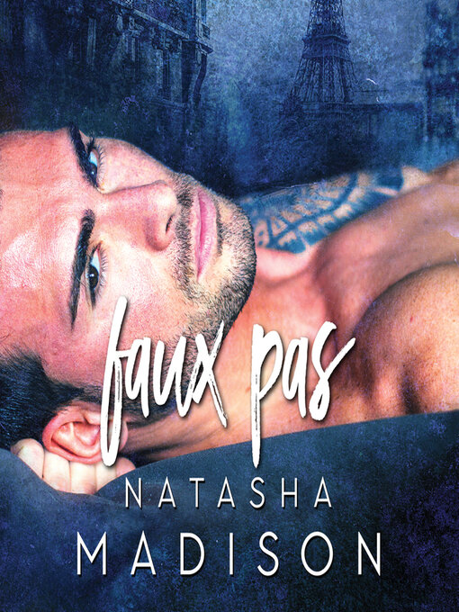 Title details for Faux Pas by Natasha Madison - Available
